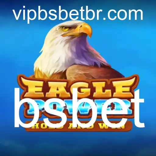 EaglePower: A Nova Sensação dos Jogos Online com BSbet